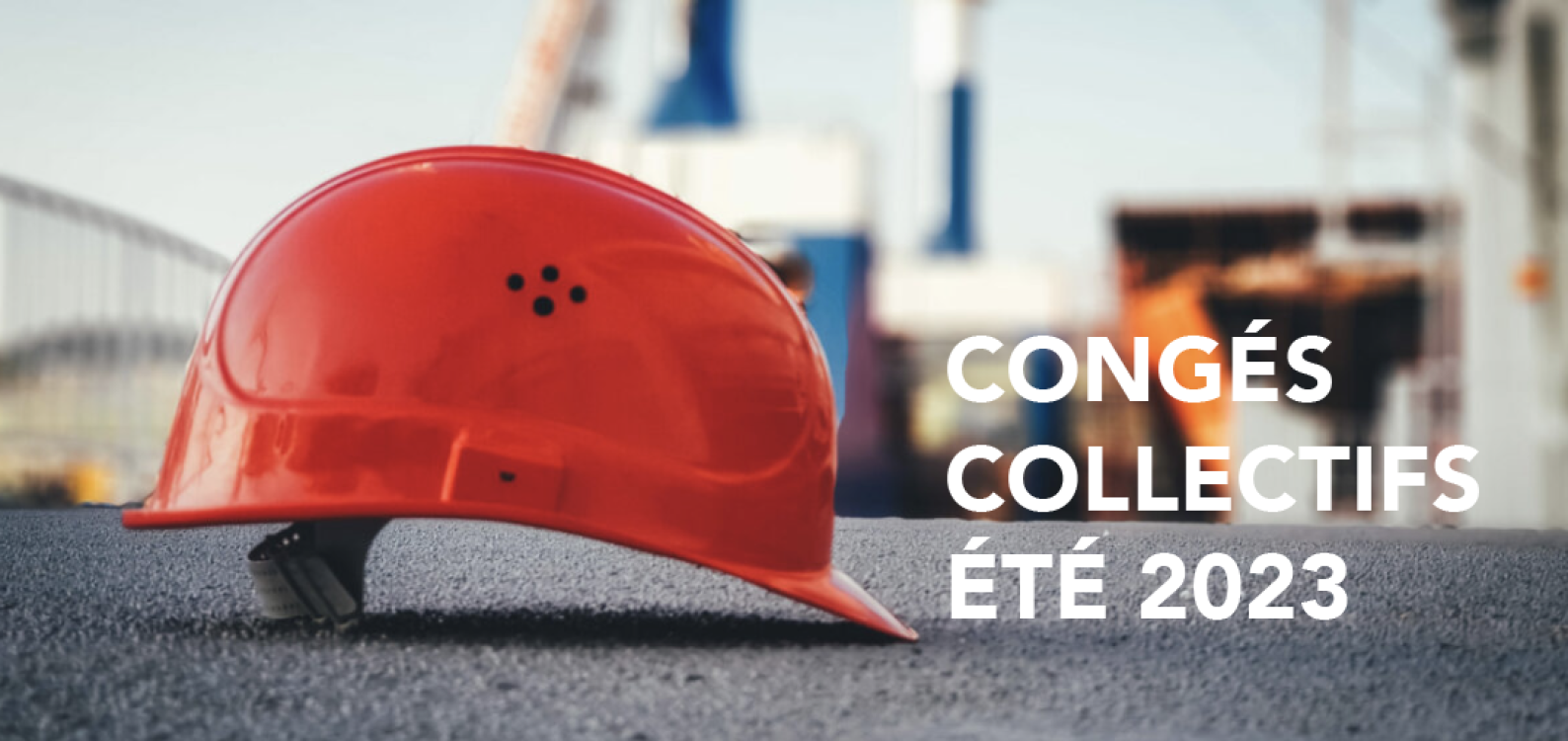 Congés collectifs été 2023